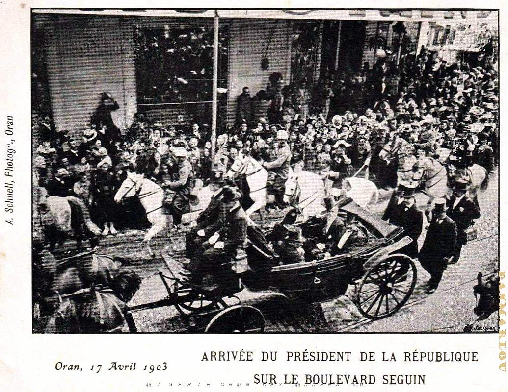 2528- Oran - Boulevard Seguin - Arrivee du President Loubet - 1903.jpg